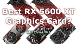 best rx 5600 xt graphics cards