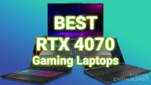 best rtx 4070 gaming laptops