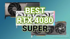best geforce rtx 4080 super graphics cards